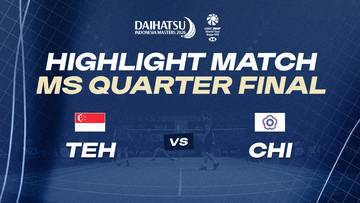 Indonesia Masters 2026 | MS QF | TEH (SGP) vs CHI (TPE)