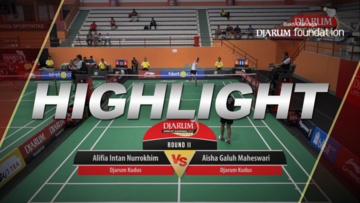 Alifia Intan Nurrokhim (Djarum Kudus) VS Aisha Galuh Maheswari (Djarum Kudus)