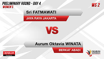 WS2 | SRI FATMAWATI (JAYA RAYA JAKARTA) VS AURUM OKTAVIA WINATA (BERKAT ABADI BANJARMASIN)