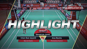 Intan Dwi Jayanti (Djarum Kudus) VS Ana Rovita (Pertamina Fastron)