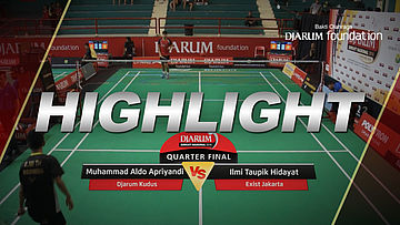 Muhammad Aldo Apriyandi (Djarum Kudus) VS Ilmi Taupik Hidayat (Exist Jakarta)
