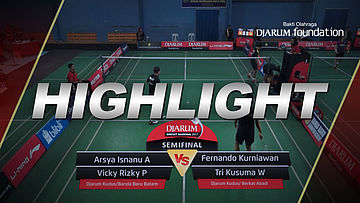 Arsya Isnanu A/Vicky Rizky P (Djarum Kudus/Banda Baru Batam) VS Fernando Kurniawan/Tri Kusuma W (Djarum Kudus/Berkat Abadi)