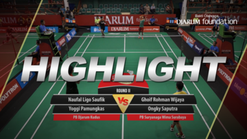 Naufal Ligo Saufik/Yoggi Pamungkas (Djarum Kudus) VS Ghoif Rohman Wijaya/Ongky Saputra (Suryanaga Wima Surabaya)