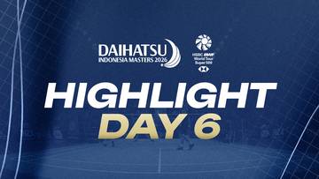 Indonesia Masters 2026 - Highlight Day 6