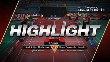 Aldi Alfijar Rachman (Djarum Kudus) VS Ilham Fernanda Husada (Berkat Abadi Banjarmasin)