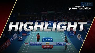 Anggia Shitta Awanda/Mahadewi Istirani Ni Ketut (Indonesia) VS Jung Kyung Eun/Shin Seung Chan (Korea)
