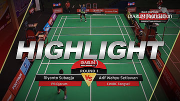 Riyanto Subagja (PB Djarum) VS Arief Wahyu Setiawan (CWIBC Tangsel)