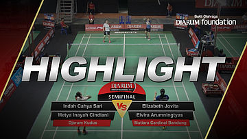 Indah Cahya Sari/Metya Inayah Cindiani (Djarum Kudus) VS Elizabeth Jovita/Elvira Arumningtyas Mayasari (Mutiara Cardinal Bandung)