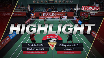 Putri Andini W/Rayhan Vania S (Mutiara Cardinal Bandung) VS Febby Valencia D/Lisa Ayu K (Djarum Kudus)