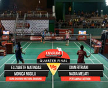 Elizabeth M/M Nggilu (Guna Dharma/Mutiara Bandung) VS Dian F/Nadia M (Pertamina Fastron)