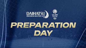 Indonesia Masters 2026 - Preparation Day