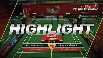 Hilda Nur Fadilah (Sangkuriang Graha Sarana PLN Bandung) VS Regina Abela Rullyanda (Daihatsu Candra Wijaya)