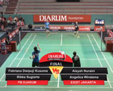 Febriana D/Ribka S (PB Djarum) VS Aisyah N/Angelica W (Exist Jakarta)