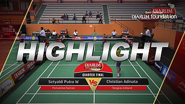 Setyaldi Putra Wibowo (Pertamina Fastron) VS Christian Adinata (Tangkas Intiland)
