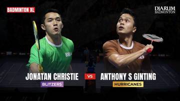 BDMNTN-XL | Highlight Jojo (Blitzers) vs Ginting (Hurricanes)