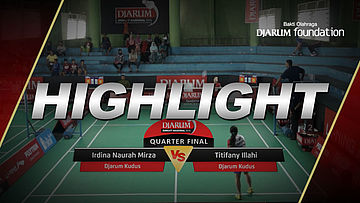Titifany Illahi (Djarum Kudus) VS Irdina Naurah Mirza (Djarum Kudus)