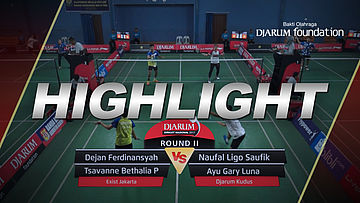 Dejan Ferdinansyah/Tsavanne Bethalia P (Exist Jakarta) VS Naufal Ligo S/Ayu Gary Luna M (Djarum Kudus)