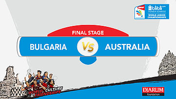 BLIBLI.COM WJC 2017 | FINAL STAGE 33 To 40 | BULGARIA vs AUSTRALIA | MS