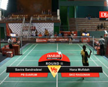 Savira Sandradewi (Djarum Kudus) VS Hana Mufidah (SKO Ragunan)