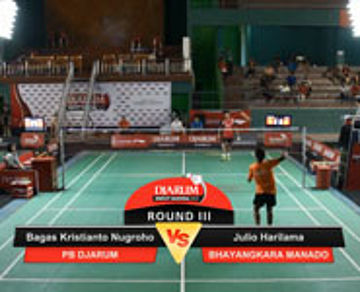 Bagas Kristianto Nugroho (Djarum Kudus) VS Julio Harilama (Bhayangkara Manado)
